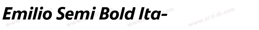 Emilio Semi Bold Ita字体转换 Emilio Semi Bold Ita字体转换